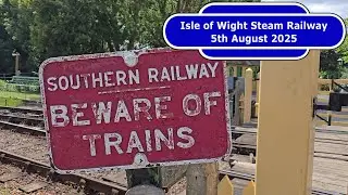 Isle of Wight Steam Railway - 5th August 2025 #trains #isleofwight