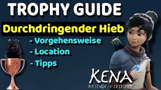 Kena Bridge of Spirits Durchdringender Hieb Trophy Guide 3 Feinde mit Rott infudierter Pfeil Troph&auml;e