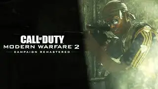 Call of Duty: Modern Warfare 2 Campaign Remastered (2020) [PC] - Takedown & The Hornet's Nest