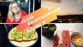 VLOG: Fairytaleathon Round 3