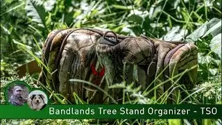 Badlands Tree Stand Organizer (TSO) Review