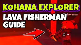KOHANA EXPLORER QUEST in Fish It Roblox &ndash; Lava Fisherman Guide