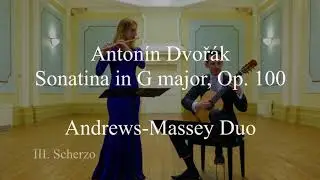 Dvorak Sonatina op. 100, 3. Scherzo - Andrews Massey Duo (flute and guitar)