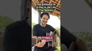 The Brilliance of &ldquo;A Day In The Life&rdquo; (The Beatles)
