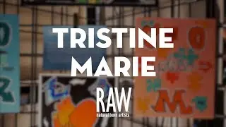 RAW Artist Showcase, Seattle WA: Tristine Marie [Artist]