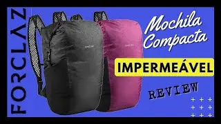 Review | Mochila compacta e impermeável 20 litros FORCLAZ #DECATHLON