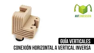 Montaje Conexi&oacute;n Horizontal a Vertical Inversa | Ant Dimension