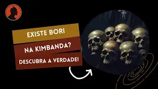 Existe Bori na Kimbanda? A Verdade Revelada!