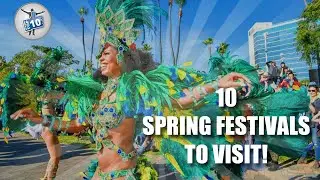The Ultimate Top 10 Spring Festivals