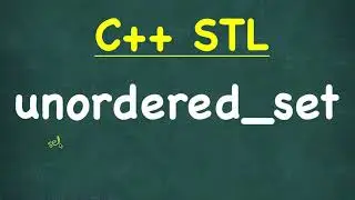 Unordered Set | C++ STL (Standard Template Library) | std::unordered_set 🔥
