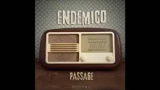 Endemico - Passage [Full EP]