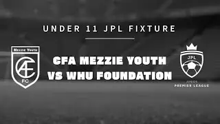 31/01/26 - U11 JPL CFA MEZZIE BLACKS VS WEST HAM UNITED FOUNDATION 
