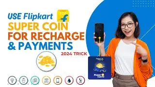 Use Flipkart Super Coins For Recharge And Utility Payments 🪙 | Flipkart Super Coins 