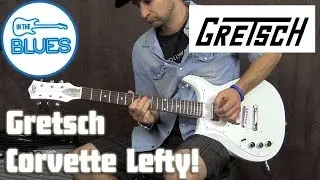Gretsch Corvette Left Hand Guitar with Backing Tracks & Pedals