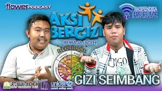 📺 Aksi Bergizi Remaja Aceh (Serial No. 4 dari 10) | Gizi Seimbang! 🥗🍳🥛