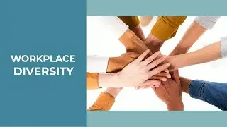 What Is Workplace Diversity And What Are It's Types?