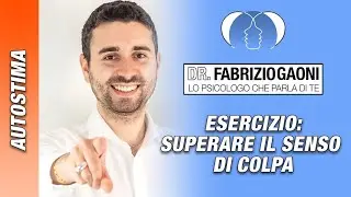 UN ESERCIZIO PER SUPERARE IL SENSO DI COLPA