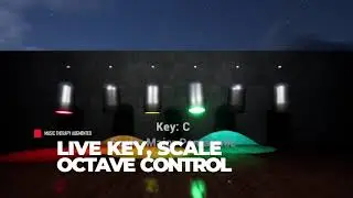 Key, Scale, Octave Control - Music Therapy Augmented