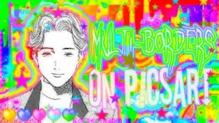how to make multiple borders on picsart! 🌈💌