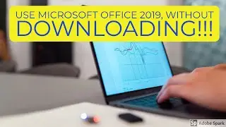 Use Microsoft Office 2019, Without Downloading!!!