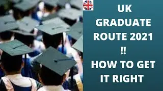 UK Graduate Route 2021||How to get PSW