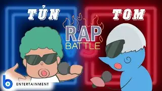 RAP BATTLE: TOM vs. TỦN l CHUYỆN CH&Agrave;NG TOM
