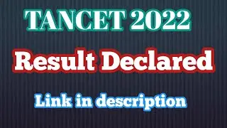TANCET 2022 Result Declared || Anna University || ME MTech MBA MCA Admission || Government college