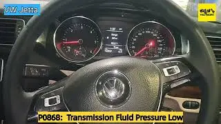 Jetta Automatic Car Gear Not Shifting Problem Fix Volkswagen | P0868:  Transmission Fluid Pressure