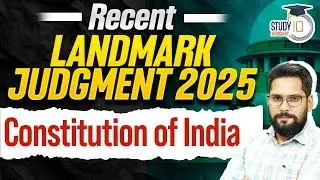 Recent Landmark Judgment 2025 | Constitution | Supreme Court | Abhishek Bhatt