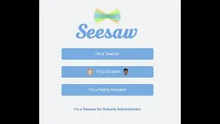 Seesaw Tutorial For Students