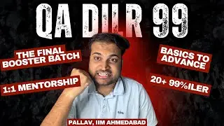 FINAL QA DILR 99 BOOSTER BATCH FOR CAT 25  | THE LAST BATCH FOR YOUR 99 DREAM