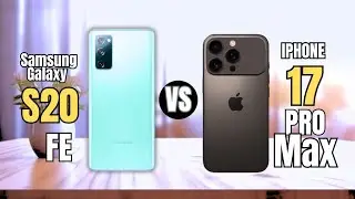 Samsung Galaxy S20 FE 2022 VS Iphone 17 Pro Max