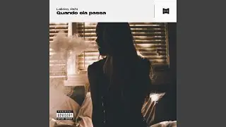 Quando Ela Passa