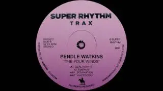 Pendle Watkins - Deal With It