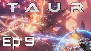 Taur - Ep 9 - The Final Showdown!