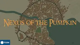 Nexus of the Pumpkin Session 36 Full Session