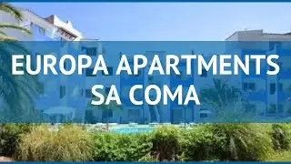 EUROPA APARTMENTS SA COMA 2* Майорка обзор &ndash; отель ЕВРОПА АПАРТМЕНТС СА КОМА 2* Майорка видео обзор