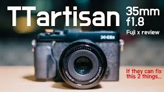 TTartisan 35mm f1.8 | Fujifilm x-mount | Could have been the best everyday lens if not for this...