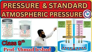 5.3 Pressure | Standard Atmospheric Pressure & Related Numericals | Barometer | Class 9th | Ch # 5