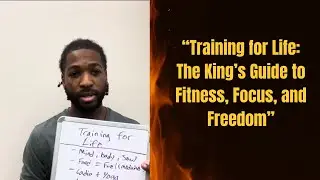 Training for Life: The King&rsquo;s Guide to Fitness, Focus, and Freedom