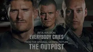 Rita Wilson &ndash; Everybody Cries (From &ldquo;The Outpost&rdquo;/Official Lyric Video)