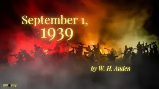 &lsquo;September 1, 1939&rsquo; by W. H. Auden
