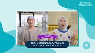 Grit, Determination, Passion: What Does It Take To Be A Nurse | SJMC Nurses