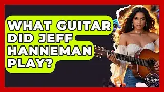 What Guitar Did Jeff Hanneman Play? - The Musician Encyclopedia