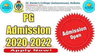 PG Admission 2020 || MA, MSc, MCom Admission in St. Xavier's College Kolkata 🔥 🔥 🔥