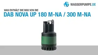Unboxing: DAB Nova Up 180 MNA / 300 MNA Flachsauger-Tauchpumpe