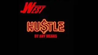 West Hustleman - Hustle (Prod Prezzley P)