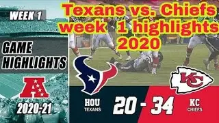 Texans vs. Chiefs week  1 highlights 2020