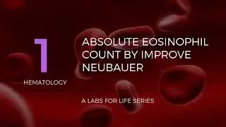 ABSOLUTE EOSINOPHIL COUNT BY IMPROVE NEUBAUER