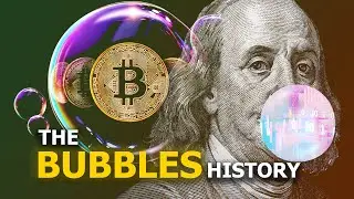 History of all Financial Bubbles